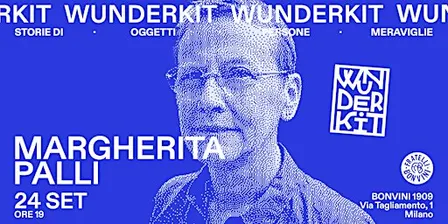 Wunderkit w/Margherita Palli