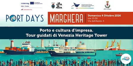 PORTO E CULTURA D’IMPRESA - Tour guidati a Venezia Heritage Tower
