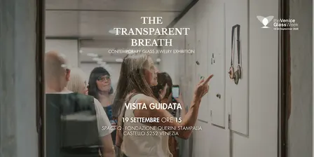 Visita Guidata (in italiano) | The Transparent Breath 2026