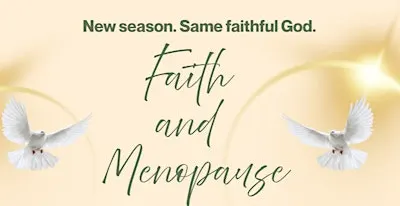 Faith and Menopause