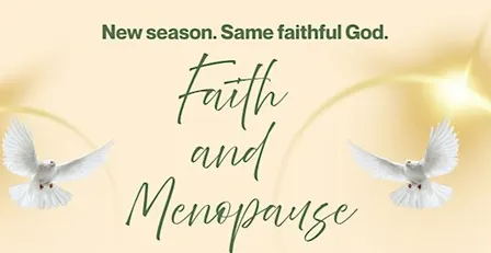 Faith and Menopause