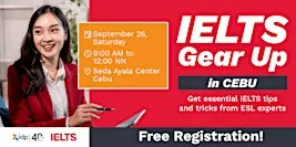 IDP's Gear Up for IELTS Seminar - Cebu