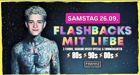 Flashbacks mit Liebe -  80er, 90er & 2000er -  3 Floors  & Biergarten