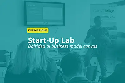 Start-Up Lab: dall’idea al business model canvas