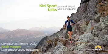 KM Sport talks | storie di sogni, vite e traguardi: NADIR MAGUET