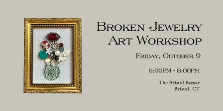 Broken Jewelry Art Workshop