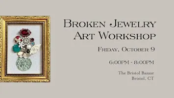 Broken Jewelry Art Workshop