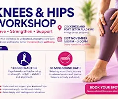 Knees and hips Workshop and Sound Bath