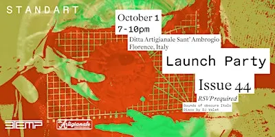 Standart Issue 44 Launch Party in Florence