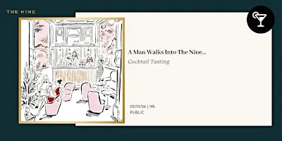 A Man Walks Into The Nine