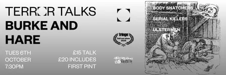 Alternative Ulstours Terror Talks - Burke and Hare