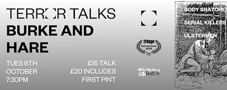 Alternative Ulstours Terror Talks - Burke and Hare