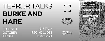 Alternative Ulstours Terror Talks - Burke and Hare