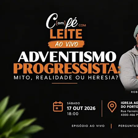 Com Fé Com Leite Ao Vivo | Adventismo Progressista
