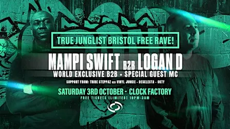 True Junglist FREE RAVE - Mampi Swift B2B Logan D [First-Ever B2B] + Specia