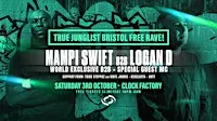 True Junglist FREE RAVE - Mampi Swift B2B Logan D [First-Ever B2B] + Specia