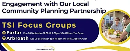 TSI Arbroath Focus Group - CPP Engagement