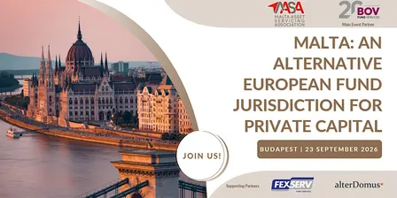 Malta: An Alternative European Fund Jurisdiction for Private Capital