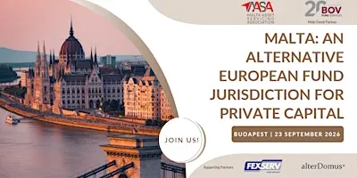 Malta: An Alternative European Fund Jurisdiction for Private Capital