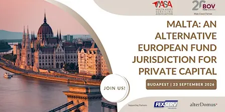 Malta: An Alternative European Fund Jurisdiction for Private Capital