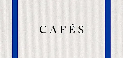 CAFÉS WITH HOLLY PESTER