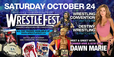 WRESTLEFEST - Saturday October 24 - Canada's Wrestling Fan Convention