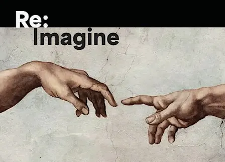 Re:Imagine Humanity