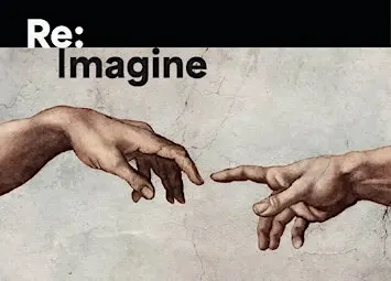Re:Imagine Humanity