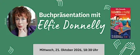 Elfie Donnelly präsentiert »Barabrixa Lunafax: Die Unbeugsame«