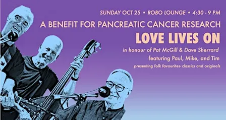 LOVE LIVES ON- a benefit for pancreatic cancer research