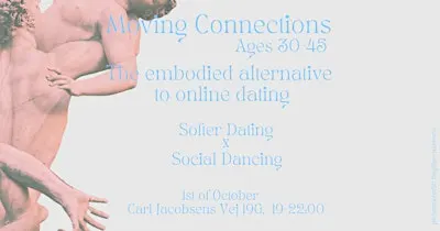 Moving Connections - The embodied alternative to online dating | Ages 30-45