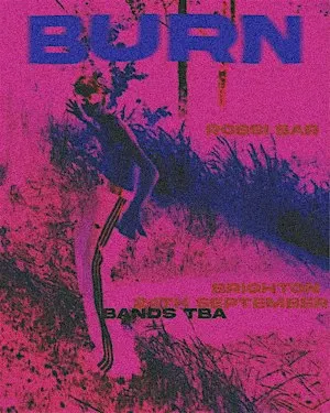 BURN IN BRIGHTON