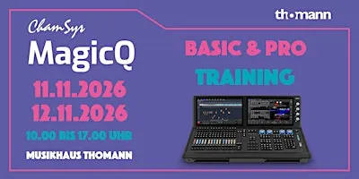 ChamSys MagicQ Basic- & Pro-Training