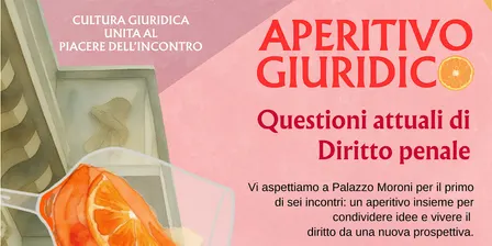 Questioni attuali di diritto penale-Primo appuntamento APERITIVI GIURIDICI