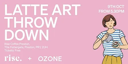RISE X OZONE - Latte Art Competition