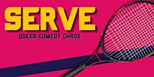 SERVE: Queer Comedy Chaos in English @ Queerbar Lellebel