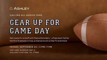 Gear up for Game Day with FREE Embroidery at Ashley - College Station, TX