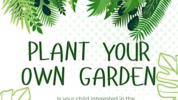 Plant Your Own Garden