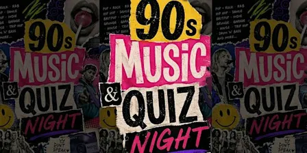 90s Music and Quiz Night