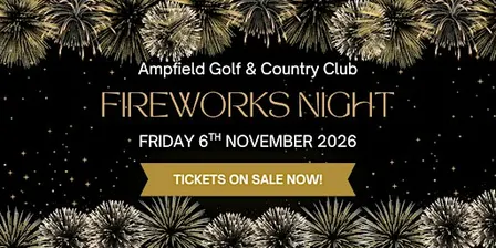 Fireworks Night 2026 - Ampfield Golf & Country Club