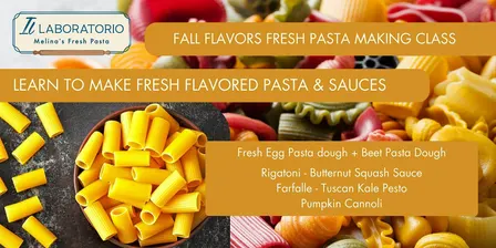 Fall Flavors & Fresh Pasta Making Class