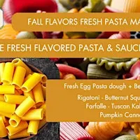 Fall Flavors & Fresh Pasta Making Class