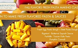 Fall Flavors & Fresh Pasta Making Class