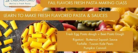 Fall Flavors & Fresh Pasta Making Class
