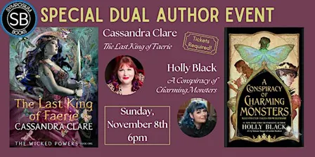 Special Dual Author Event! Cassandra Clare and Holly Black's New Releases!