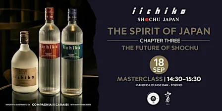 iichiko: The Spirit Of Japan - Chapter 03: The Future of Shochu