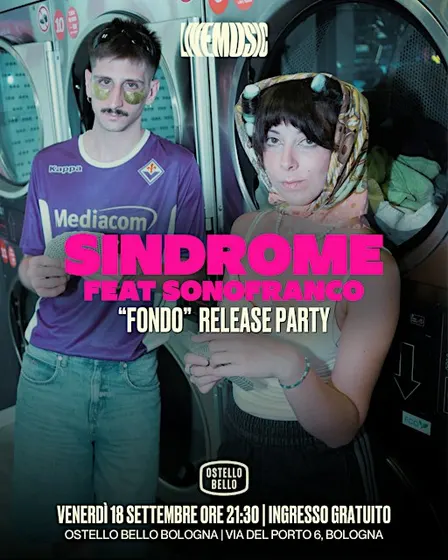 SINDROME feat Sonofranco • LIVEMUSIC! • Ostello Bello Bologna