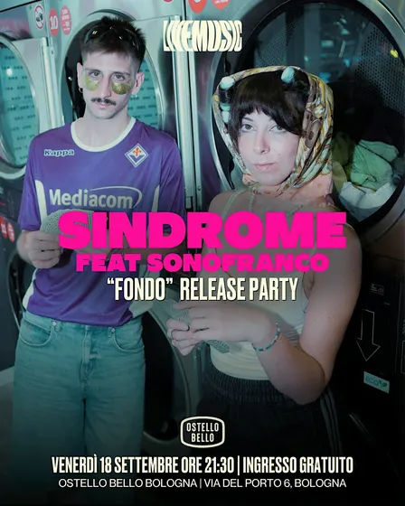 SINDROME feat Sonofranco • LIVEMUSIC! • Ostello Bello Bologna