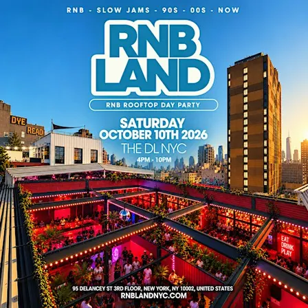 RNBLAND NYC - NYC's Biggest RnB Rooftop Day Party