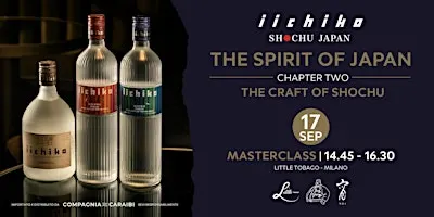 iichiko: The Spirit Of Japan - Chapter 02: The Craft of Shochu